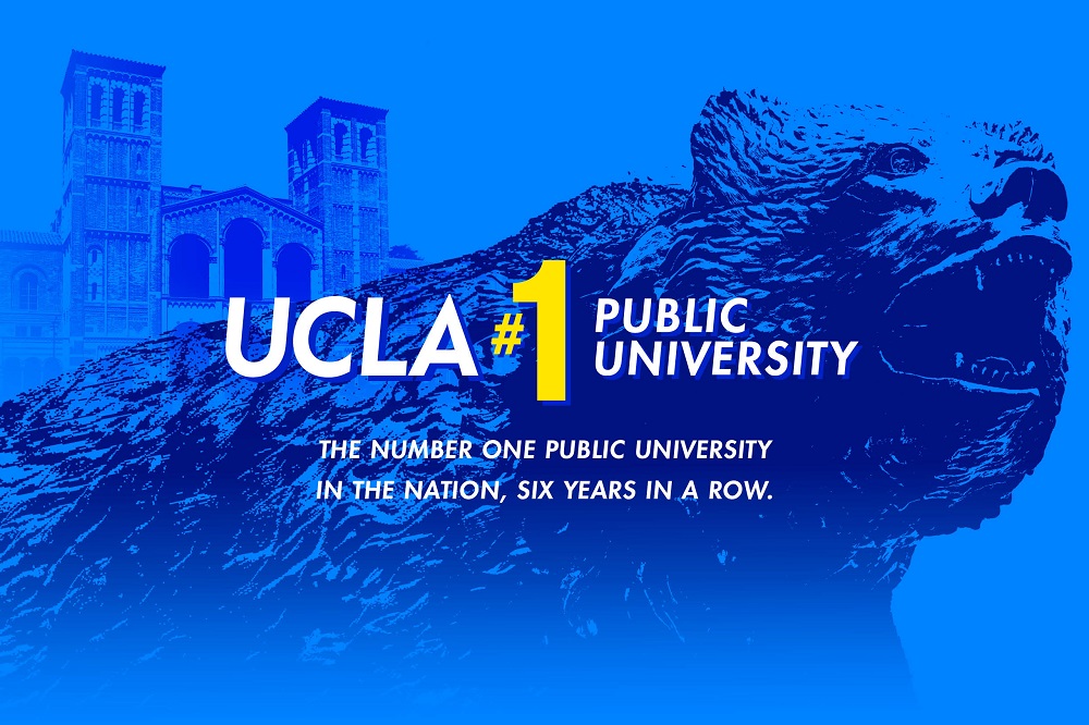 Image of a blue banner depicting Royce Hall and the Bruin bear statue, with the text: UCLA #1 Public University: The number one public university in the nation, three years in a row. 