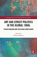 Art and Street Politics in the Global 1960s Yoshio Nakajima and the Global Avant-Garde book cover