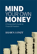 Mind Your Own Money - A Young Adult's Guide to Personal Finance book cover