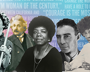 A photo collage of (from left to right) Carol Burnett, Albert Einstein, Maya Angelou, Robert Oppenheimer, Joan Rivers and Shirley Chisholm.