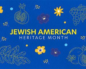 JAHM25-InF-Hero-363-241 A blue banner with the words: Jewish American Heritage Month