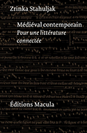 Médiéval contemporain. Pour une littérature connectée book cover 