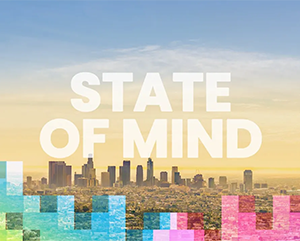 Cityscape of downtown Los Angeles at sunrise or sunset. Bold white text reads “STATE OF MIND” across the upper half. Colorful pixelated blocks in blue, green, pink, and purple frame the bottom and corners.