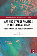 Book cover for Art and Street Politics in the Global 1960s, featuring bold black title text on a red and white background, overlaid on an abstract, colorful blue and orange textured design.
