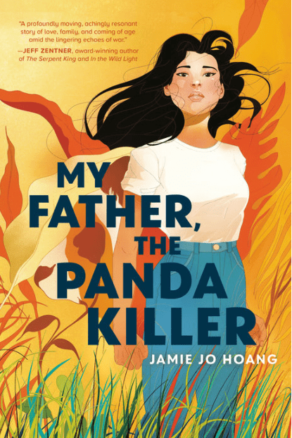 Illustrated book cover for My Father, The Panda Killer by Jamie Jo Hoang. It shows a woman with long dark hair in a white shirt and blue pants, standing among tall orange grass with a yellow-orange sky background.