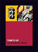 Book cover for Times Up by Kimberly Mack. The top features colorful, abstract art with comic-style graphics and the 33 1/3 series logo on a yellow background; the lower part is solid red with the title and authors name.