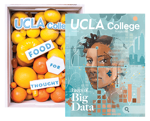 Two UCLA College Magazine covers: one with assorted citrus fruits and tiles spelling “FOOD FOR THOUGHT,” and another featuring an illustrated woman’s face overlaid with data graphics and the words “Faces of Big Data.”.