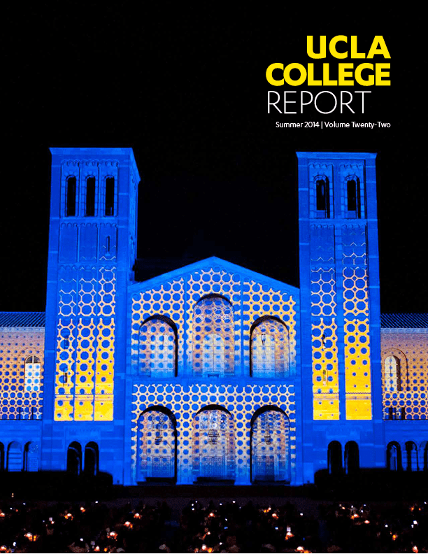 The cover of the UCLA College Report shows Royce Hall lit up in blue and yellow patterns at night, with the title UCLA College Report Summer 2014 Volume Twenty-Two in the top right corner.