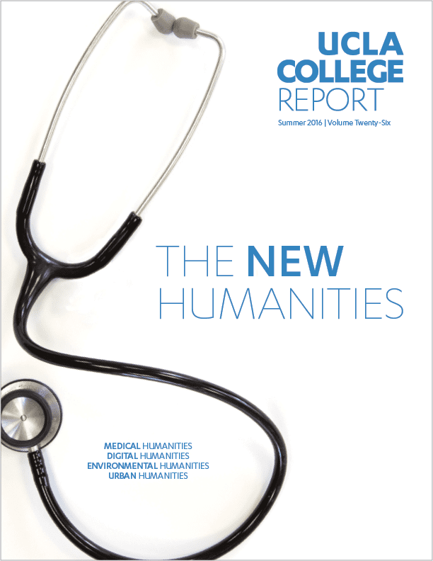 A stethoscope shaped in a loose curve lies on a white background next to text reading UCLA College Report: The New Humanities, with categories like medical, digital, environmental, and urban humanities listed.
