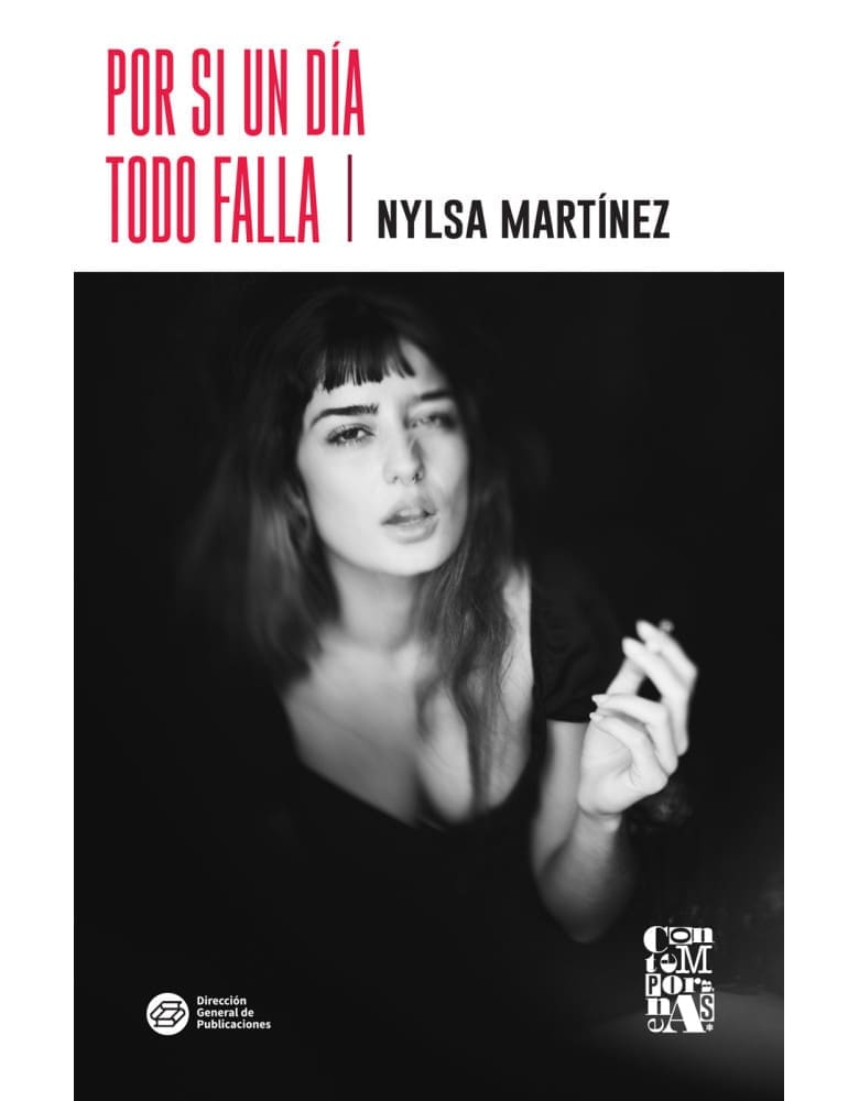 Black and white poster featuring a woman with bangs holding a cigarette. Text above reads “Por si un día todo falla” in pink and black, and “Nylsa Martínez” in black. There are logos and small text at the bottom.