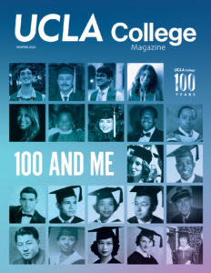 The cover of the UCLA College Magazine 100 edition with the words "100 and Me"