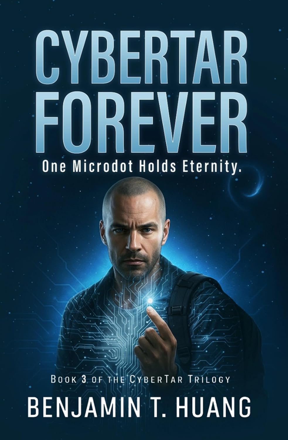cover of CyberTar Forever: Artificial Conscience: When AI Learns to Remember, It Learns to Care (CyberTar Saga Book 3) featuring a man with glowing powers