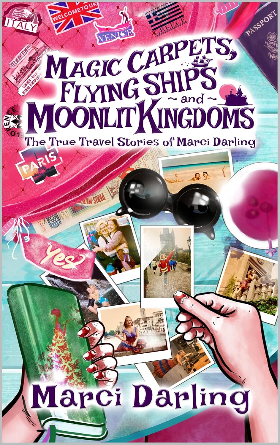 book cover of Magic Carpets, Flying Ships and Moonlit Kingdoms featuring hands holding photos in front of a pink suitcase